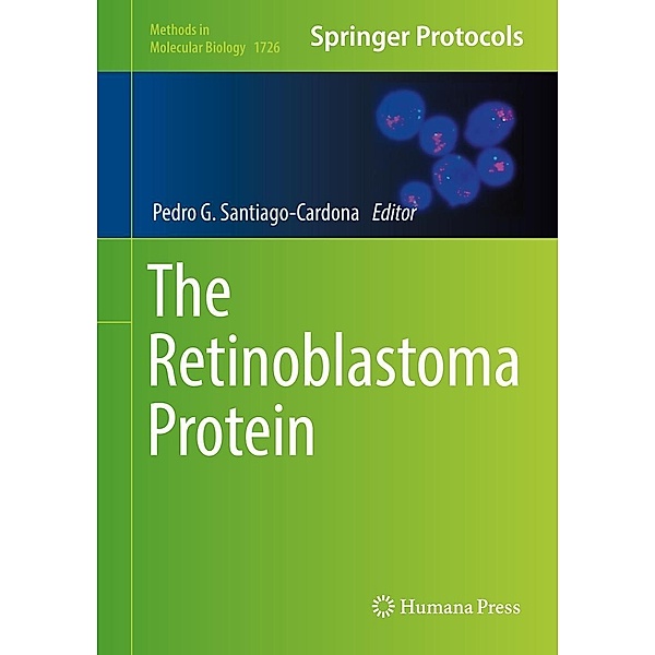 The Retinoblastoma Protein / Methods in Molecular Biology Bd.1726