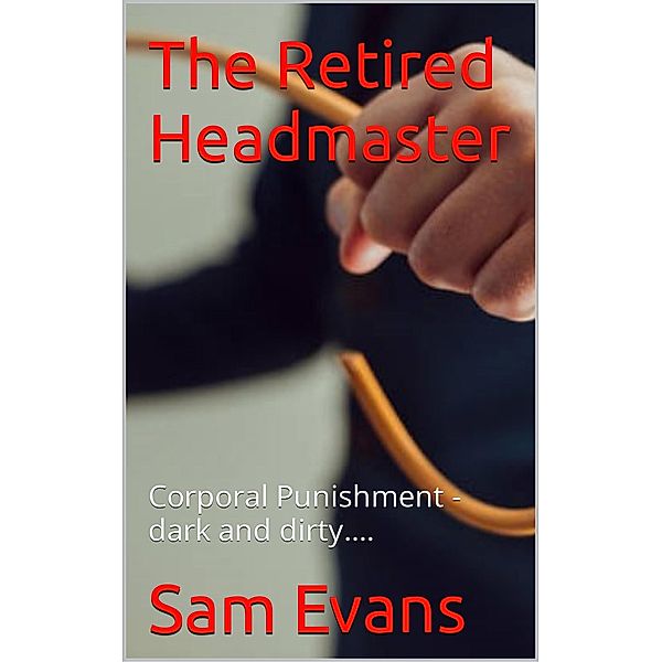 The Retired Headmaster, Sam Evans