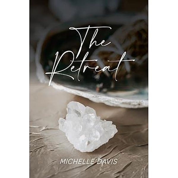 The Retreat, Michelle Davis