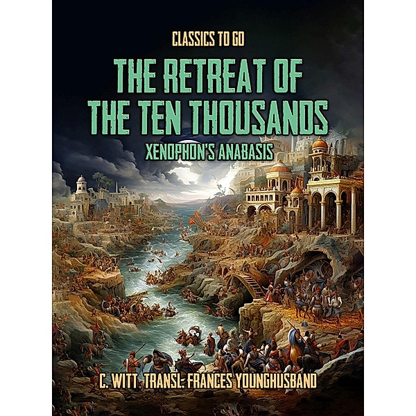 The Retreat Of The Ten Thousands, C. Witt
