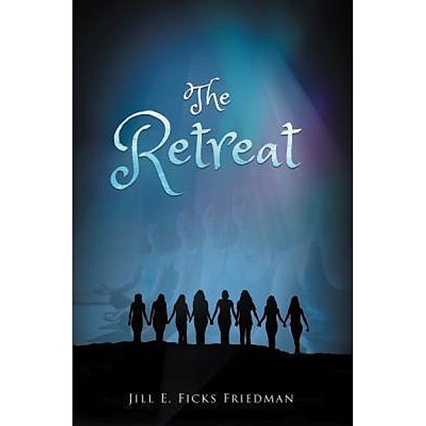 The Retreat / Stratton Press, Jill E. Ficks Friedman