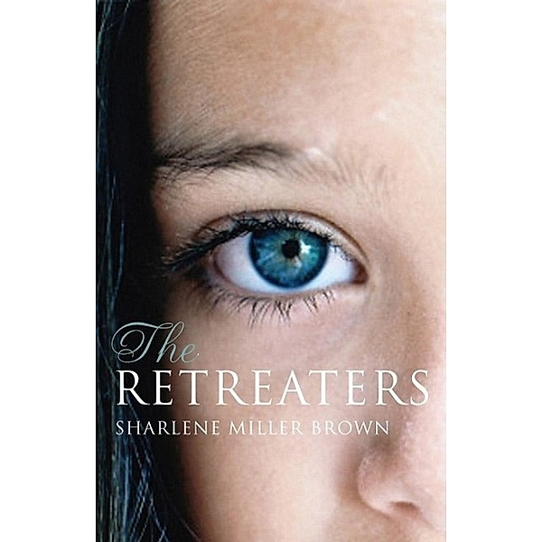The Retreaters, Sharlene Brown
