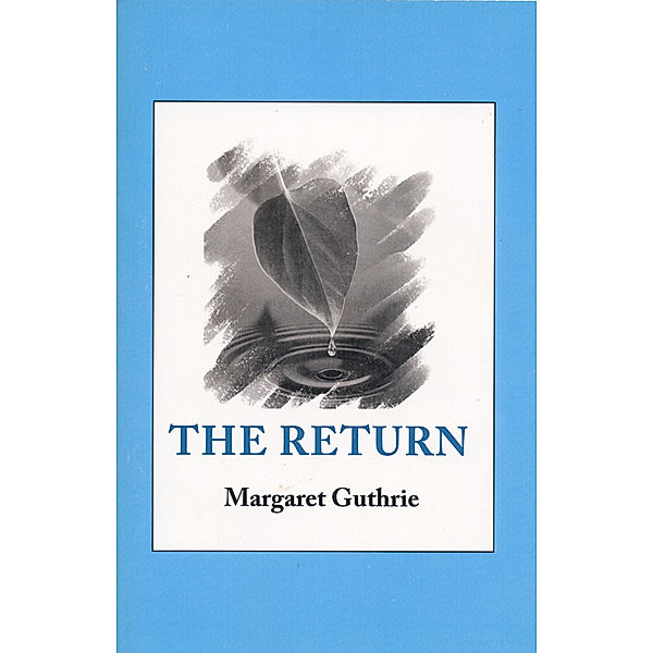 The Return, Margaret Guthrie
