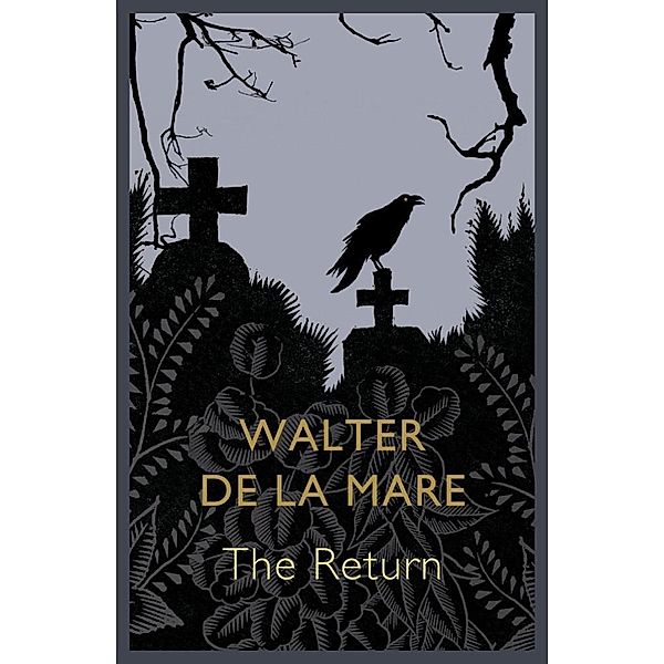 The Return, Walter De la Mare