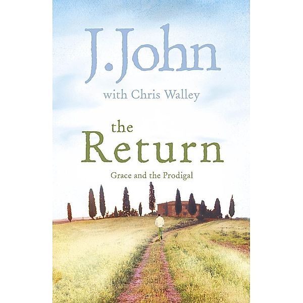 The Return, J. John, Chris Walley