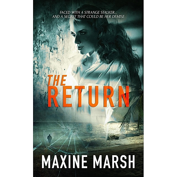 The Return, Maxine Marsh