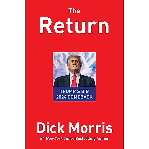 The Return, Dick Morris