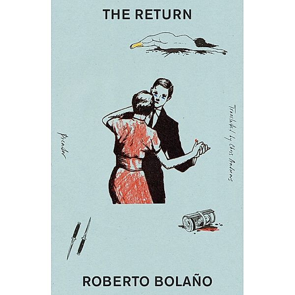 The Return, Roberto Bolaño