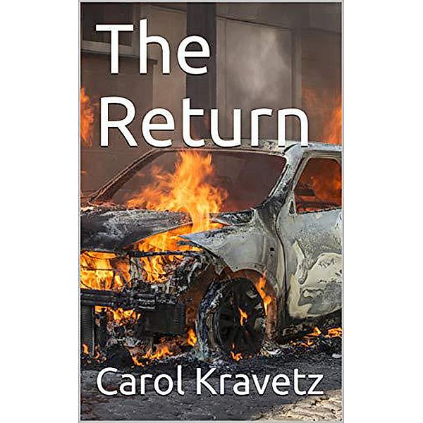 The Return (Bathville Books) / Bathville Books, Carol Kravetz