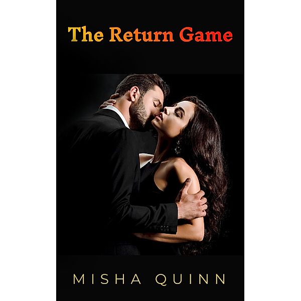 The Return Game (The Salamander, #3) / The Salamander, Misha Quinn