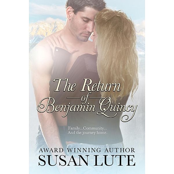 The Return Of Benjamin Quincy, Susan Lute