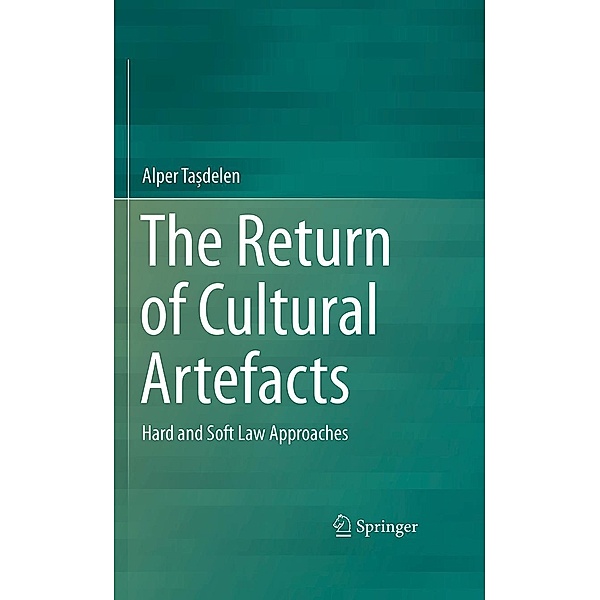The Return of Cultural Artefacts, Alper Ta¿delen