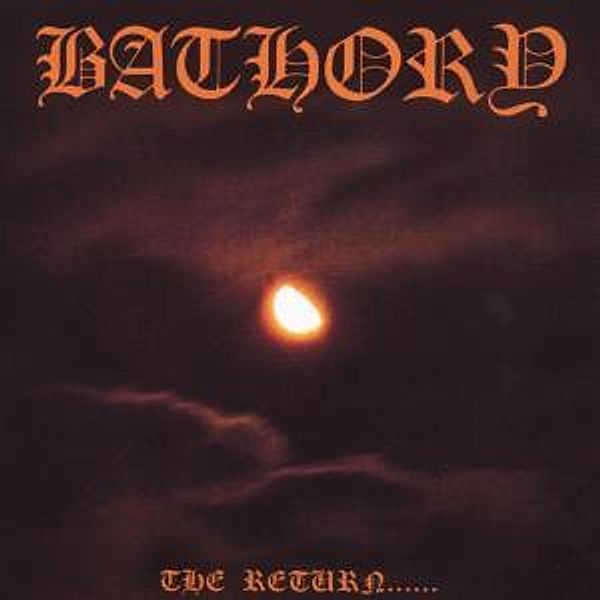 The Return Of Darkness (Vinyl), Bathory