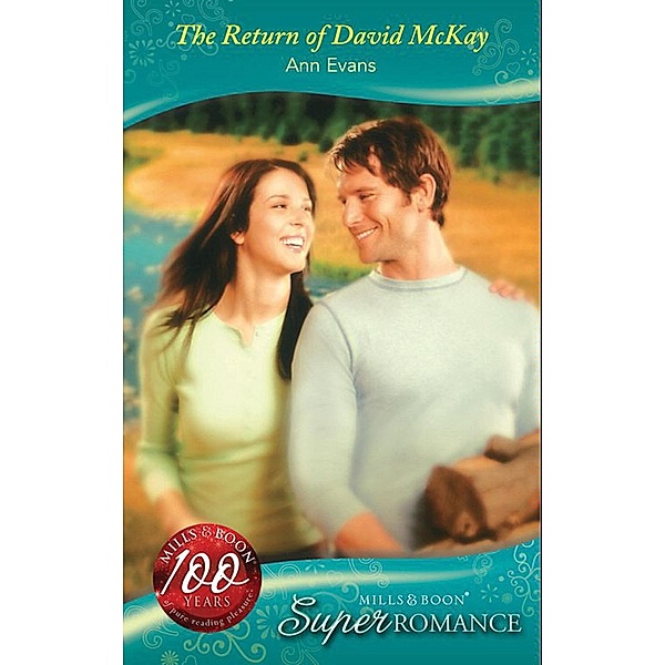 The Return Of David Mckay (Mills & Boon Superromance) / Mills & Boon Superromance, Ann Evans