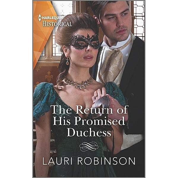 The Return of His Promised Duchess, Lauri Robinson