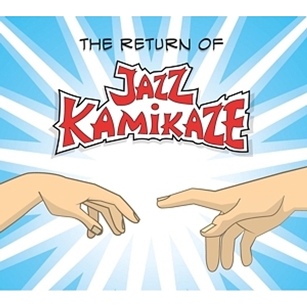 The Return Of Jazzkamikaze, JazzKamikaze JazzKamikaze