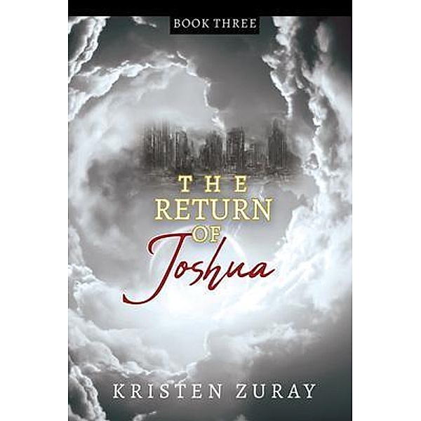 The Return of Joshua, Kristen Zuray