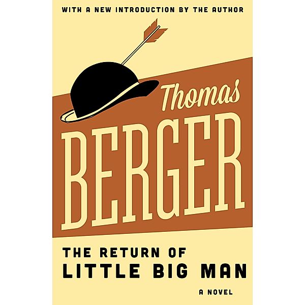 The Return of Little Big Man, Thomas Berger