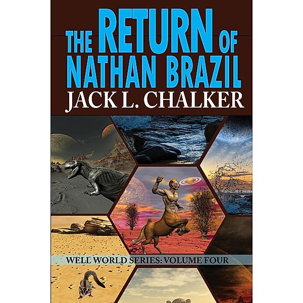 The Return of Nathan Brazil, Jack L. Chalker