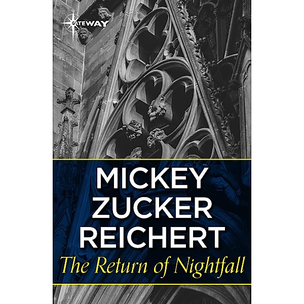 The Return of Nightfall, Mickey Zucker Reichert
