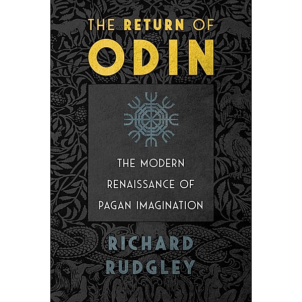 The Return of Odin / Inner Traditions, Richard Rudgley