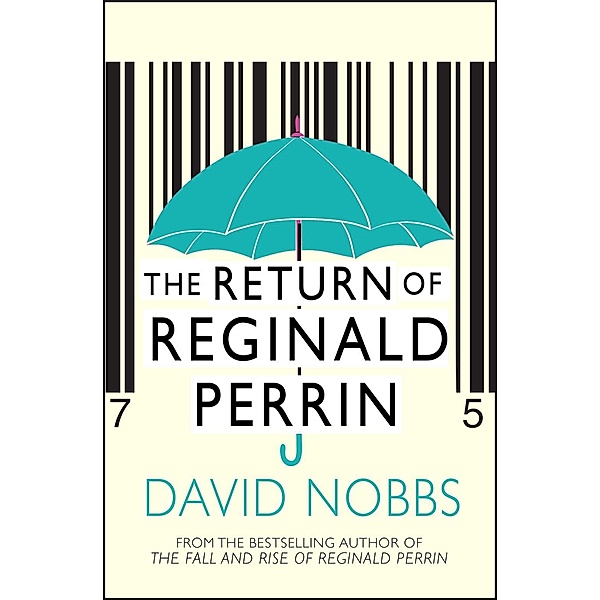 The Return Of Reginald Perrin / Reginald Perrin Bd.3, David Nobbs