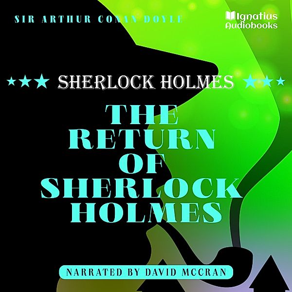 The Return of Sherlock Holmes, Sir Arthur Conan Doyle