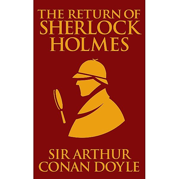 The Return of Sherlock Holmes, Arthur Conan Doyle