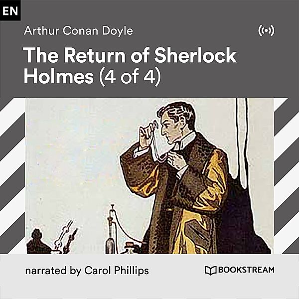 The Return of Sherlock Holmes (4 of 4), Arthur Conan Doyle