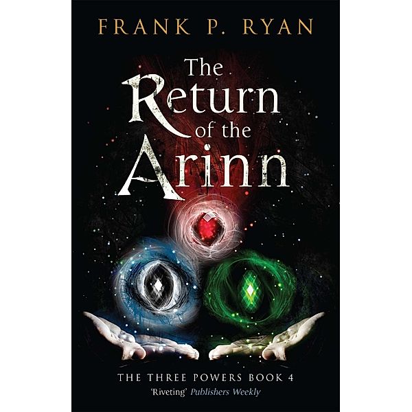 The Return of the Arinn / The Three Powers Quartet Bd.4, Frank P. Ryan