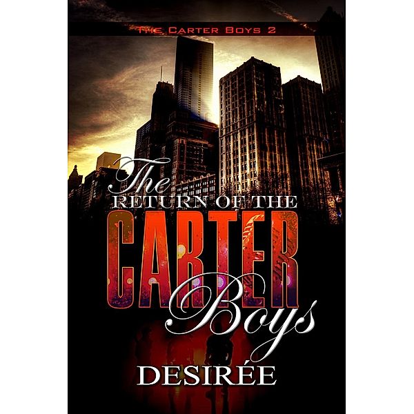 The Return of the Carter Boys, Desirée