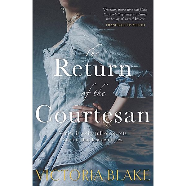 The Return of the Courtesan, Victoria Blake