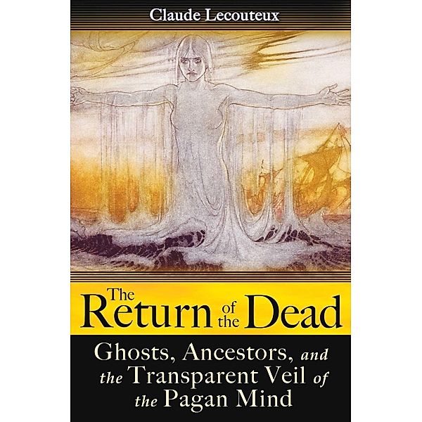 The Return of the Dead / Inner Traditions, Claude Lecouteux