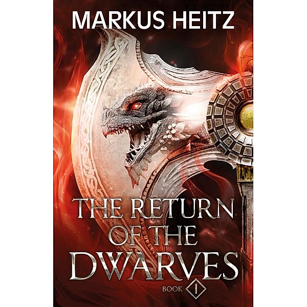The Return of the Dwarves Book 1 / The Dwarves, Markus Heitz