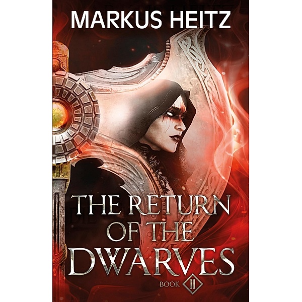 The Return of the Dwarves Book 2 / The Dwarves, Markus Heitz
