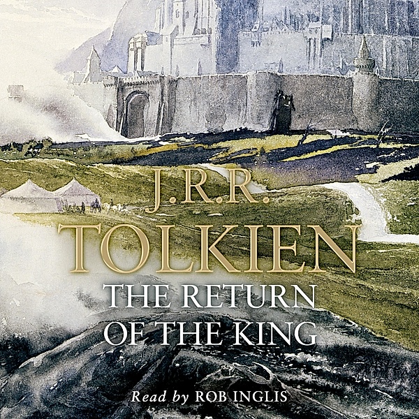 The Return of the King (The Lord of the Rings, Book 3), J. R. R. Tolkien