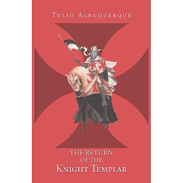 The Return of the Knight Templar, Albuquerque