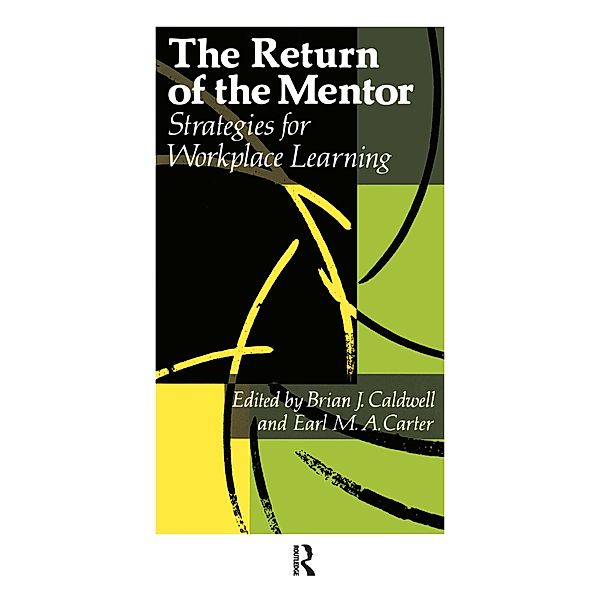 The Return Of The Mentor, Brian J. Caldwell, Earl M. A. Carter