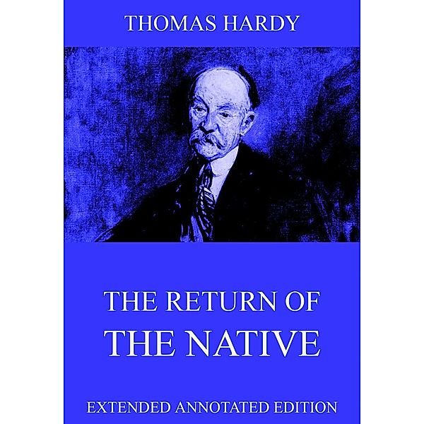 The Return Of The Native, Thomas Hardy