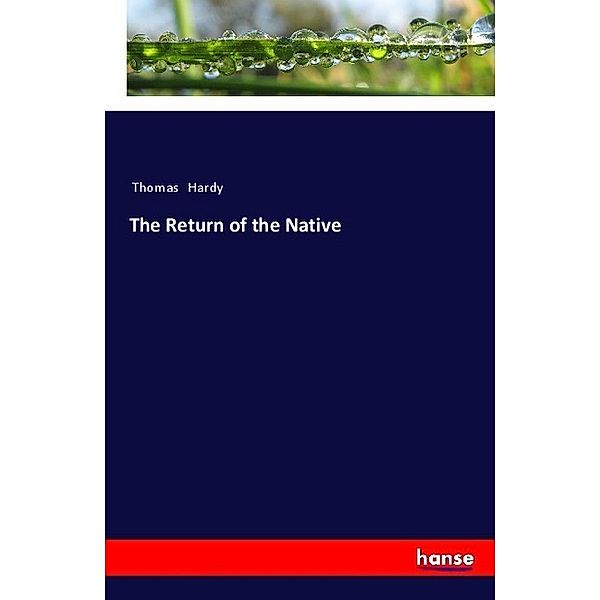 The Return of the Native, Thomas Hardy