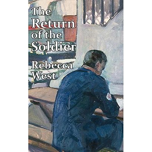 The Return of the Soldier, Rebecca West