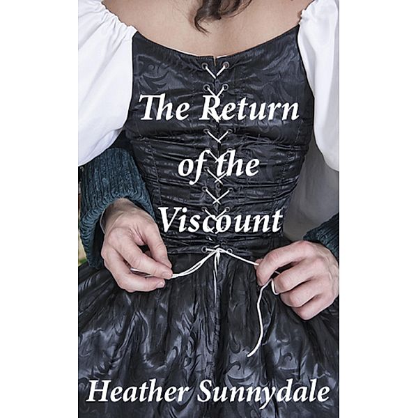The Return of the Viscount, Heather Sunnydale