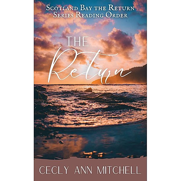 The Return (Scotland Bay the Return) / Scotland Bay the Return, Cecly Ann Mitchell