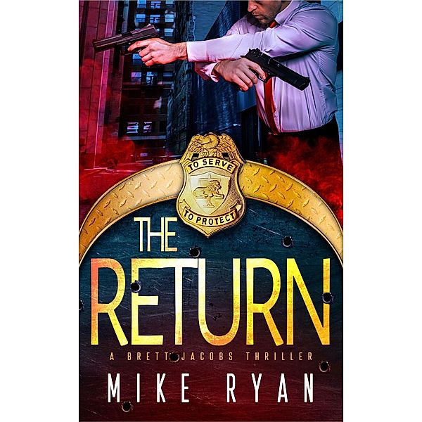 The Return (The Eliminator Series, #11) / The Eliminator Series, Mike Ryan