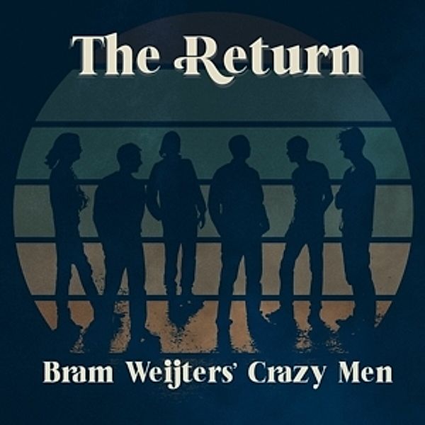 The Return (Vinyl), Bram Weijters' Crazy Men