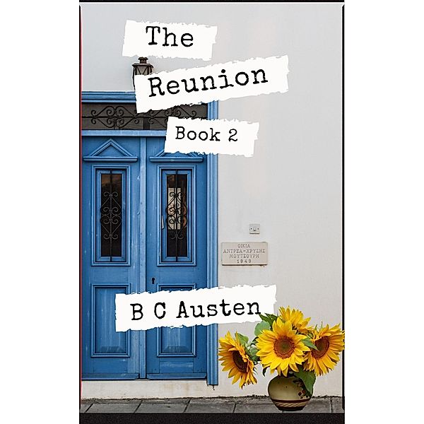 The Reunion, Bk 2, B C Austen