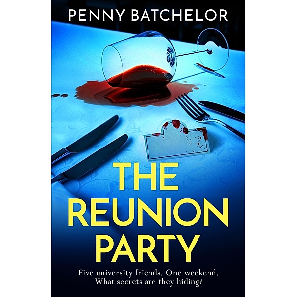 The Reunion Party, Penny Batchelor