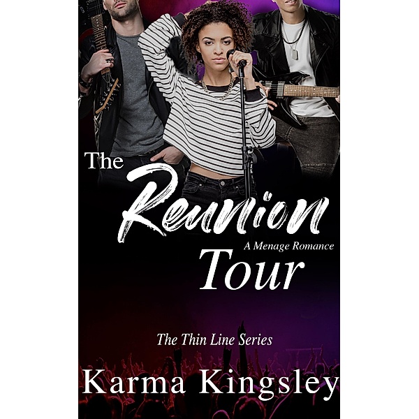 The Reunion Tour, Karma Kingsley