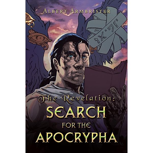 The Revelation: Search for the Apocrypha, Albert Armbrister