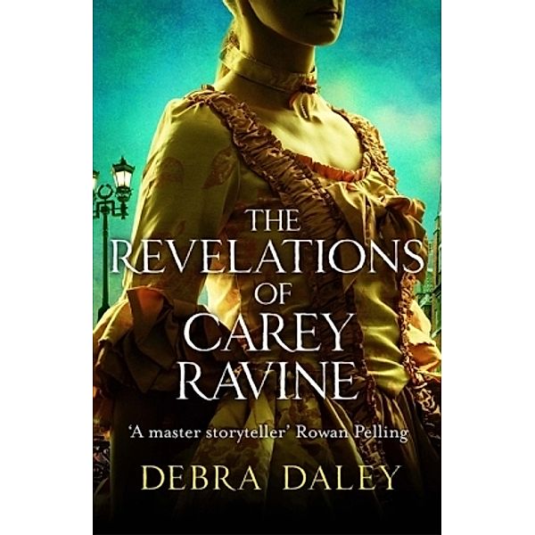 The Revelations of Carey Ravine, Debra Daley